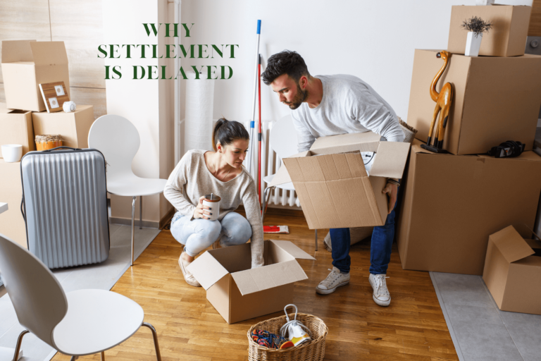 Why Settlements Are Delayed